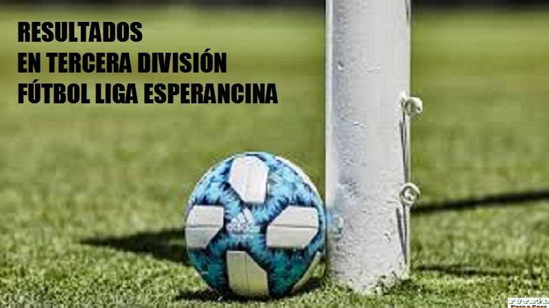 Resultados 3era Div fecha 12 29-5-2022 LIGA ESPERANCINA DE FUTBOL