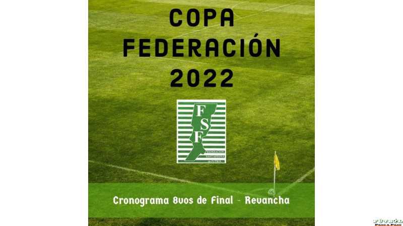 #COPAFEDERACION2022 aqui los partidos revanchas 5 y 6 febrero