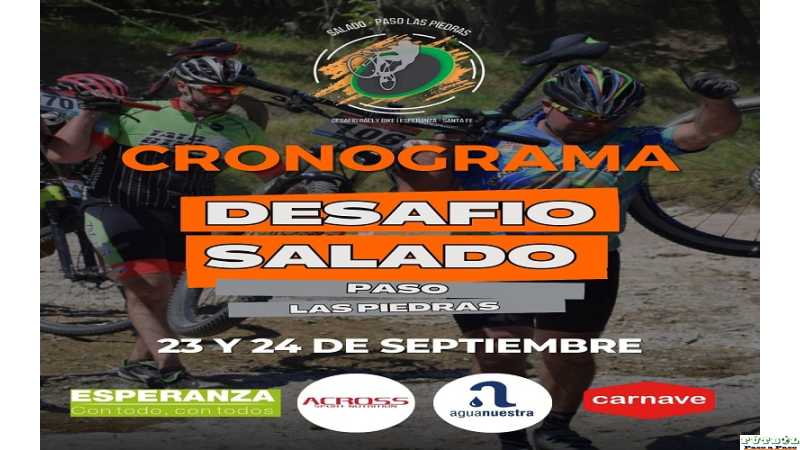 Cronograma desafio Salado -Paso de las Piedras 23 y 24 Septiembre ( ver mas fotos con detalles)