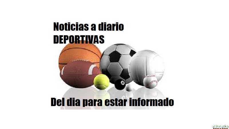 Informes deportivos varios Nacionales del 13 de SEPTIEMBRE 2026