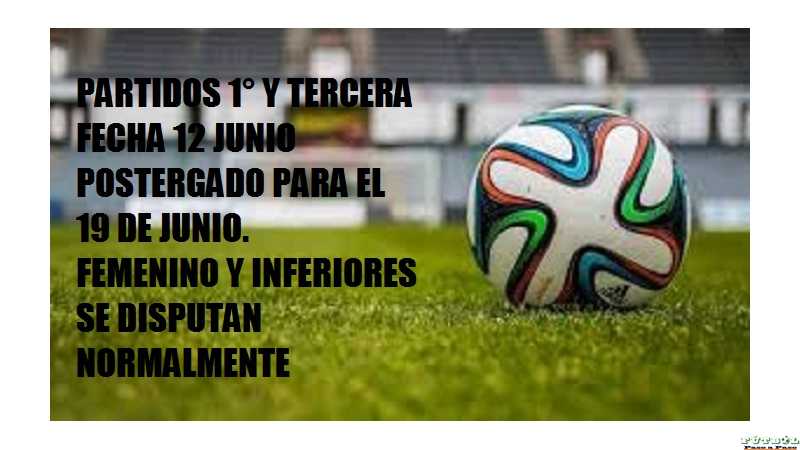 Tercera y primera división será postergada para el domingo 19/06 debido a la falta de adicionales policiales VER MAS AQUI