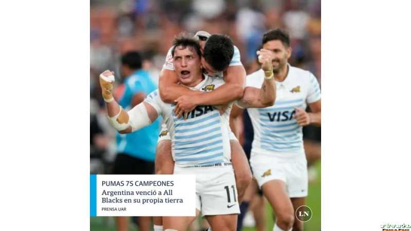PUMAS 7S CAMPEONES Argentina venció a All Blacks por 14-12 en su propia tierra y ganó una etapa del Circuito Mundial.