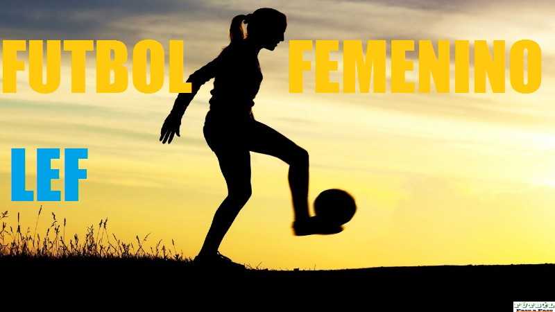 Se disputó la fecha 10° del Campeonato Femenino de la LEF 3-7-2022