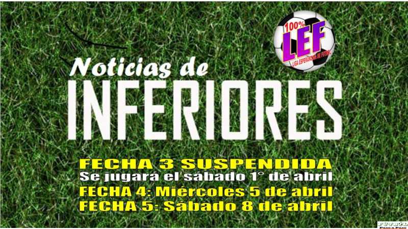 FECHA DE INFERIORES LEF SUSPENDIDA